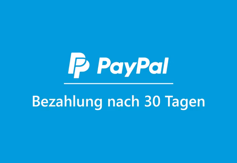 Paypal 30 Tage später bezahlen